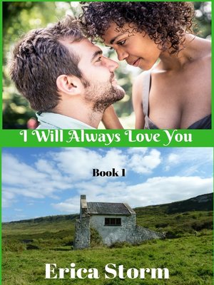 cover image of I Will Always Love You Book 1